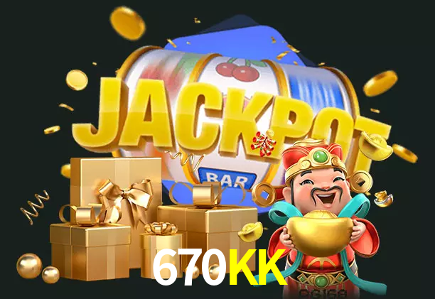 670KK bet