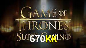 670KK Login